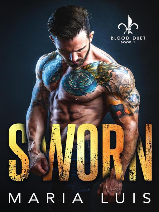 Title details for Sworn by Maria Luis - Available